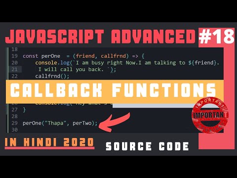 Everything about Callback Function in Advanced JavaScript in Hindi 2020
