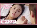 【Sweet First Love】EP17 Clip | He always stays with her when she is dangerous | 甜了青梅配竹马 | ENG SUB