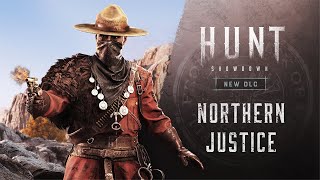 Northern Justice | Hunt: Showdown