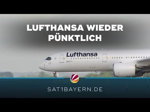 Flughafen München: Lufthansa so pünktlich wie lange nicht mehr