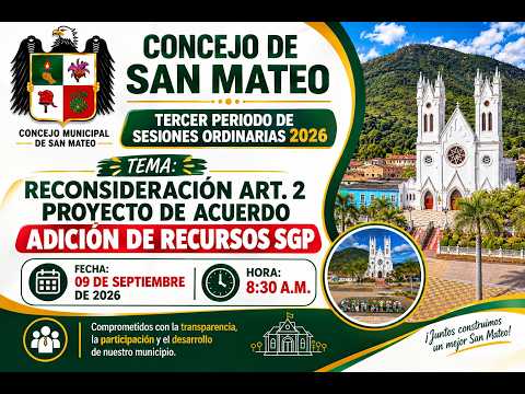 25° SESION ORDINARIA AGOSTO 2026. RECONCIDERACION ART. 2 PROYECTO DE ACUERDO ADICION RECURSOS SGP
