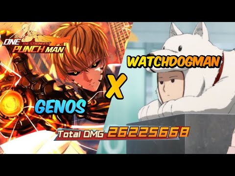 Showcase Watchdogman X Genos - Auto Menggila Bosq - OPM The Strongest