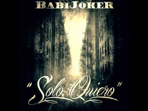 BABI JOKER "SOLO QUIERO"