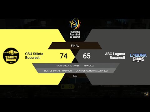 L1BM 2021-2022 - TURNEUL FINAL: CSU Știința București - Laguna București