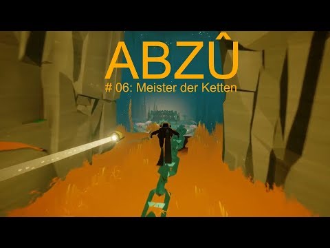 Abzû # 06 -Meister der Ketten-
