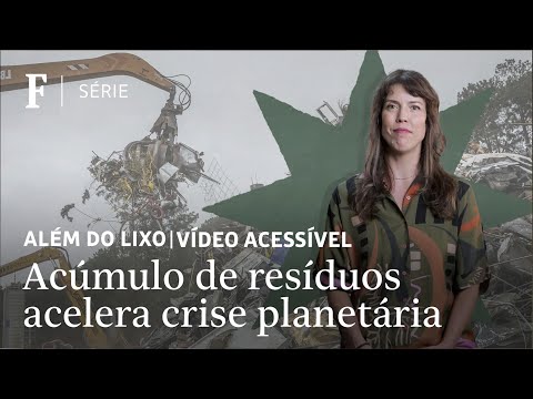 VÍDEO ACESSÍVEL | O que é economia circular e como ela pode resolver a atual crise do lixo?