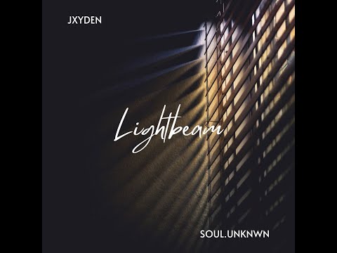 JXYDEN & soul.unknwn - Lightbeam (Official Audio)