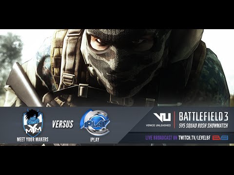 LevelBF Venice Unleashed: iPlay vs MeetYourMakers - Metro Map 1 Round 1