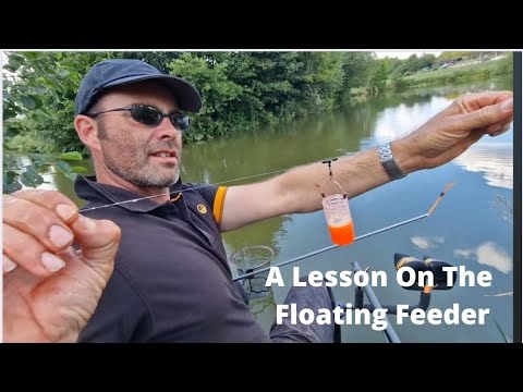 A Lesson With The Floating Feeder