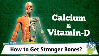 How to Get Stronger Bones?