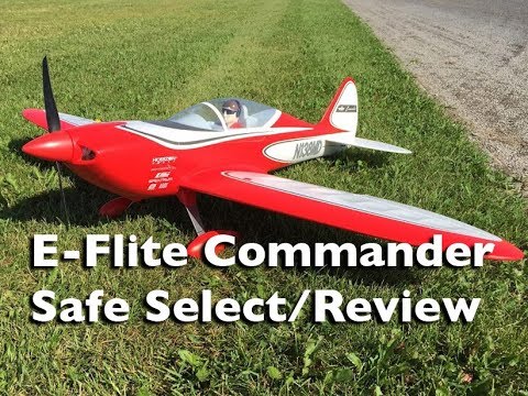 E-Flite Commander Safe Select / Review