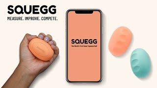 SQUEGG - The World&#39;s First Smart Squeeze Ball | Tech StartUp