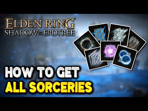 Elden Ring ALL SORCERY LOCATIONS (Magic Spells) | Shadow of the Erdtree DLC