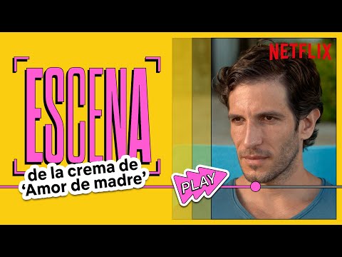 La escena de la crema | Amor de madre | Netflix España