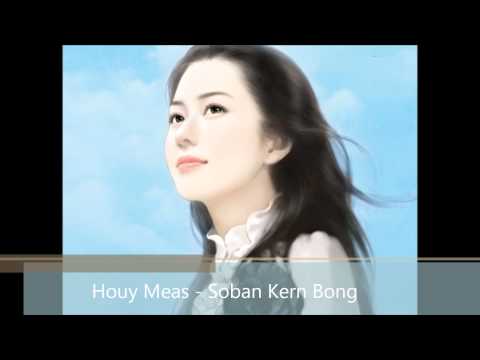 Houy Meas - Soban Kern Bong