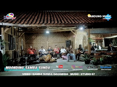 ᴍᴏᴏɴᴅɪɴɢ-sᴀᴍʙᴀ sᴜɴᴅᴀ-sᴛᴜᴅɪᴏ 𝟻𝟽 #sambasunda #sunda #moonding