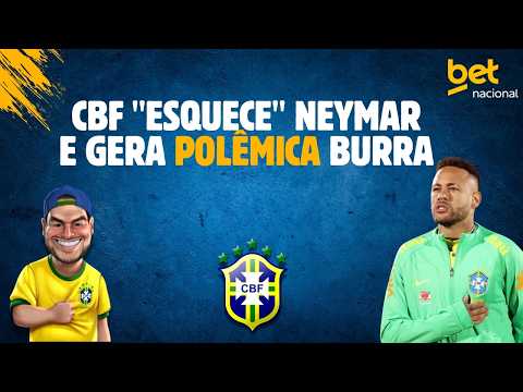 CBF creates controversy for itself by "forgetting" Neymar.