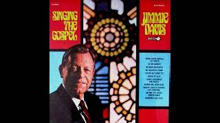 SINGING THE GOSPEL (ENTIRE ALBUM) by JIMMIE DAVIS (1968)