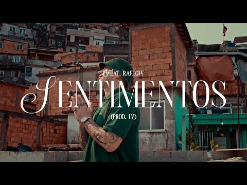 Felp22 - Sentimentos feat. Raflow (Prod. LV)