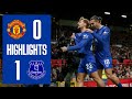 10 Man Everton Beat Man United At Old Trafford EXTENDED HIGHLIGHTS