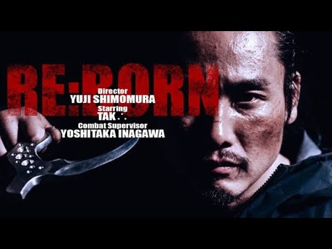 Re : Born (2016) /  Japanese Action movie ( english sub.) 2020