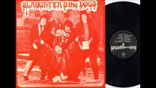slaughter & the dogs [uk] - ''scream and scream again''