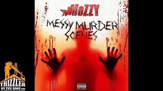 Mozzy - Messy Murder Scenes [Prod. JuneOnnaBeat] [Thizzler.com]