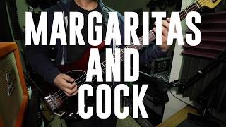 Gatsby&#39;s American Dream - Margaritas and Cock (Bass Cover)