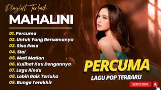 Download lagu MAHALINI - PERCUMA - SISA RASA - MATI MATIAN - BAWA DIA KEMBALI || POP INDO TRENDING TERBARU 2026 mp3