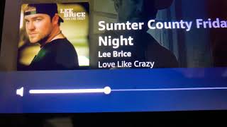 Sumter County Friday Night by Lee Brice