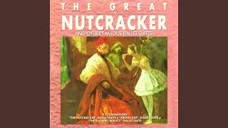 Tchaikovsky: "The Nutcracker", Ballet Suite Op. 71a