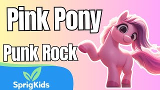Dancing with the Pink Pony (Punk Rock Edition)