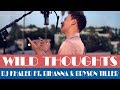 DJ Khaled Wild Thoughts Ft Rihanna Bryson Tiller