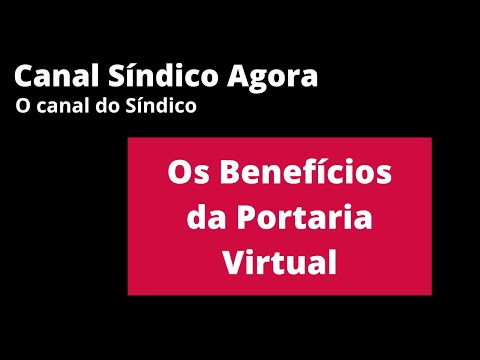 Os Benefícios da Portaria Virtual