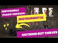 Impossible (Piano Version) [Instrumental] - Nothing But Thieves