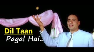 Dil Taan Pagal Hai: Babbu Maan | Saaun Di Jhadi | Punjabi Song | Lyrics | Punjabi Romantic Songs