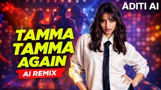 Download lagu Tamma Tamma Again 🔥 | Aditi AI Remix | Bollywood Dance Hit Reimagined mp3