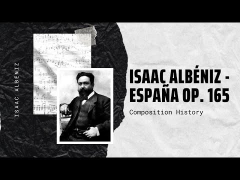 Isaac Albéniz - España Op. 165