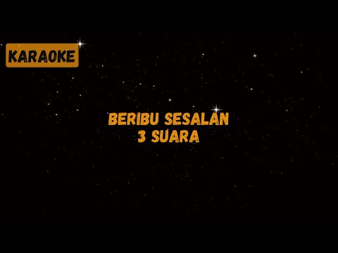 3 Suara - Beribu Sesalan [Karaoke]