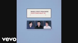 Manic Street Preachers - The Girl Who Wanted to Be God (Audio)