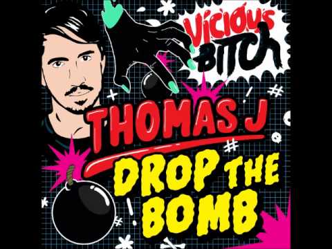 Thomas J - Drop The Bomb (LAZRtag Remix).