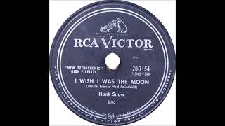I Wish I Was the Moon ~ Hank Snow (1958)