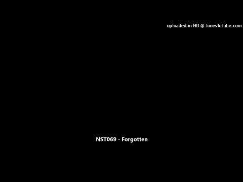 NST069 - Forgotten