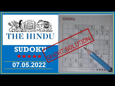 The Hindu  Sudoku May 07, 2022 - 5 Star - Short Solution