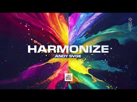 ANDY SVGE - Harmonize (Official Audio)
