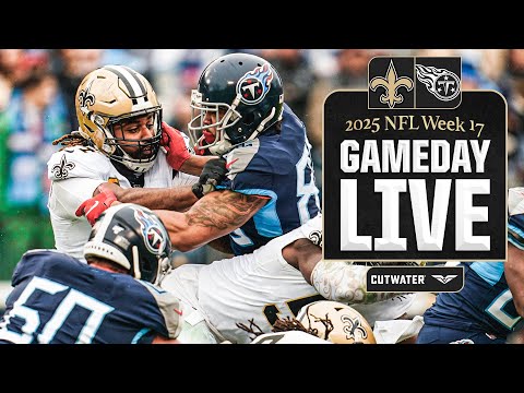 Titans vs. Saints Gameday Live | 2025 NFL Week 17