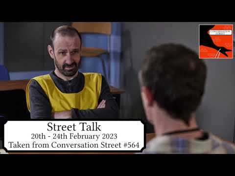 Street Talk: Coronation Street 20th - 24th February 2023