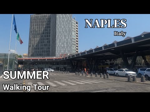 Naples, Italy - Summer 2022 - Walking Tour [4k/60fps]