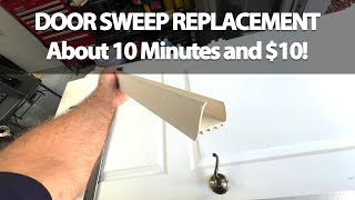 How To Replace A Door Sweep Seal $10 Replacement In 10 Minutes