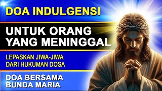 Download lagu Doa Untuk Orang yang Meninggal Dunia (Doa Indulgensi)  Doa Katolik. mp3